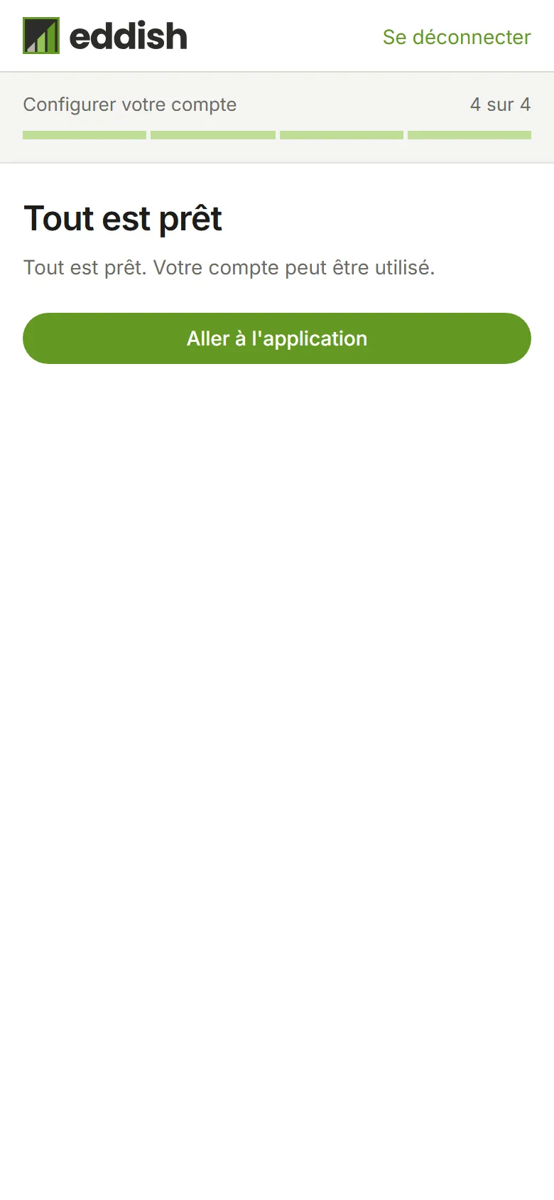 La dernière étape, avec un bouton Aller à l'application